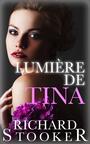 Couverture du livre Lumière de Tina - Stooker Richard - 9781667471310