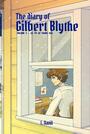 Couverture du livre The Diary of Gilbert Blythe - volume I - David L. - 9781667479088