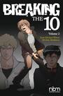 Couverture du livre Breaking the Ten, Vol. 2 - Wilson Sean Michael - 9781681121178