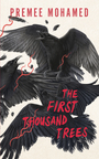 Couverture du livre The First Thousand Trees - Mohamed Premee - 9781770417342
