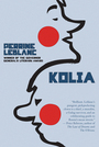 Couverture du livre Kolia - Leblanc Perrine - 9781770892194