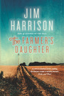 Couverture du livre The Farmer's Daughter - HARRISON JIM - 9780887843044