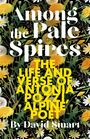 Couverture du livre Among the Pale Spires - Smart David - 9781771607872