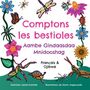 Couverture du livre Comptons les bestioles / Aambe Gindaasdaa Mnidooshag - Sands-Gamble Gretchen - 9781772604818
