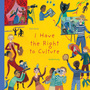Couverture du livre I Have the Right to Culture - SERRES ALAIN - 9781773064918