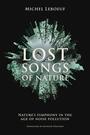 Couverture du livre Lost Songs of Nature - LEBOEUF MICHEL - 9781773371368