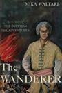 Couverture du livre The Wanderer - WALTARI MIKA - 9781774644782