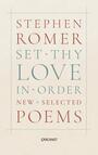 Couverture du livre Set Thy Love in Order - Romer Stephen - 9781784103767