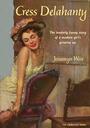 Couverture du livre Cress Delahanty - West Jessamyn - 9781787202245
