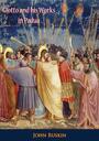 Couverture du livre Giotto and his Works in Padua - RUSKIN JOHN - 9781805231646