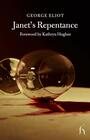 Couverture du livre Janet's Repentance - ELIOT GEORGE - 9781843913337