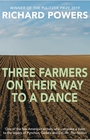 Couverture du livre Three Farmers on Their Way to a Dance - POWERS RICHARD - 9781848871403