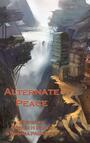 Couverture du livre Alternate Peace - MACLEOD IAN R. - 9781940709277