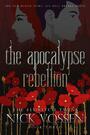 Couverture du livre The Apocalypse Rebellion - Vossen Nick - 9781956136104