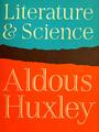 Couverture du livre Literature and Science - HUXLEY ALDOUS - 9781987817140