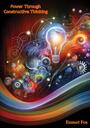 Couverture du livre Power Through Constructive Thinking - Fox Emmet - 9781991312105