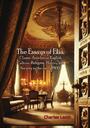 Couverture du livre The Essays of Elia: Classic Articles on English Culture, Religion, History and Society in the early 1800s - LAMB CHARLES - 9781991323767