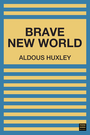 Couverture du livre Brave New World - HUXLEY ALDOUS - 9781998114122