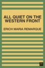 Couverture du livre All Quiet on the Western Front - REMARQUE ERICH MARIA - 9781998114795