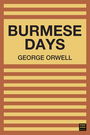 Couverture du livre Burmese Days - ORWELL GEORGE - 9781998382156