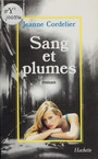 Couverture du livre Sang et Plumes - Cordelier Jeanne - 9782010114625