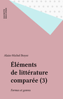 Couverture du livre Éléments de littérature comparée (3) - BOYER ALAIN-MICHEL - 9782011449795