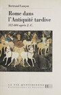 Couverture du livre Rome dans l'Antiquité tardive - Lançon Bertrand - 9782012351158