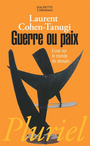 Couverture du livre Guerre ou paix - COHEN-TANUGI LAURENT - 9782012793934