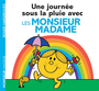 Couverture du livre Une journée sous la pluie avec les Monsieur Madame - Hargreaves Adam - 9782017172512
