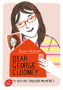 Couverture du livre Dear George Clooney : tu veux pas épouser ma mère ? - NIELSEN SUSIN - 9782017202462