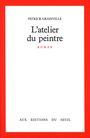 Couverture du livre L'Atelier du peintre - GRAINVILLE PATRICK - 9782020098540