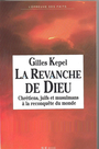Couverture du livre Revanche de Dieu - KEPEL GILLES - 9782020129299