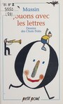 Couverture du livre Jouons avec les lettres - MASSIN - 9782020140584