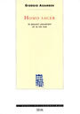 Couverture du livre Homo sacer : le pouvoir souverain et la vie nue - AGAMBEN GIORGIO - 9782020256452
