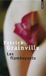 Couverture du livre Flamboyants - GRAINVILLE PATRICK - 9782020264167