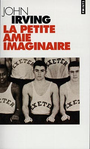 Couverture du livre La petite amie imaginaire - IRVING JOHN - 9782020324281