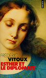 Couverture du livre Esther et le diplomate - VITOUX FREDERIC - 9782020399111