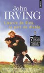 Couverture du livre L'oeuvre de dieu la part du diable : scenario - IRVING JOHN - 9782020399340