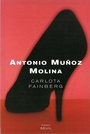 Couverture du livre Carlota fainberg - MUNOZ MOLINA ANTONIO - 9782020413374