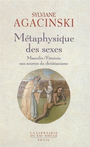 Couverture du livre Metaphysique des sexes - AGACINSKI SYLVIANE - 9782020494519