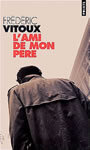 Couverture du livre L'ami de mon pere - VITOUX FREDERIC - 9782020530460