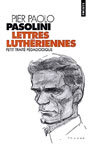 Couverture du livre Lettres lutheriennes petit traite pedagogique - PASOLINI PIER PAOLO - 9782020533041