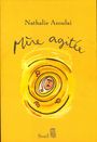 Couverture du livre Mere agitee - AZOULAI NATHALIE - 9782020549820