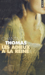 Couverture du livre Les adieux a la reine - THOMAS CHANTAL - 9782020617093