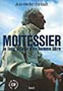 Couverture du livre Moitessier : le long sillage d'un homme libre - BARRAULT JEAN-MICHEL - 9782020621861