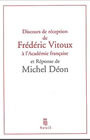 Couverture du livre Discours de reception a l'academie francaise - VITOUX FREDERIC - 9782020627702