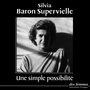 Couverture du livre Une simple possibilite - SUPERVIELLE BARON SILVIA - 9782020634175