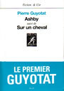 Couverture du livre Ashby / sur un cheval - GUYOTAT PIERRE - 9782020816229