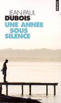 Couverture du livre Une annee sous silence - DUBOIS JEAN-PAUL - 9782020838412