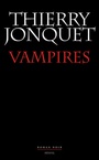 Couverture du livre Vampires - JONQUET THIERRY - 9782020932455